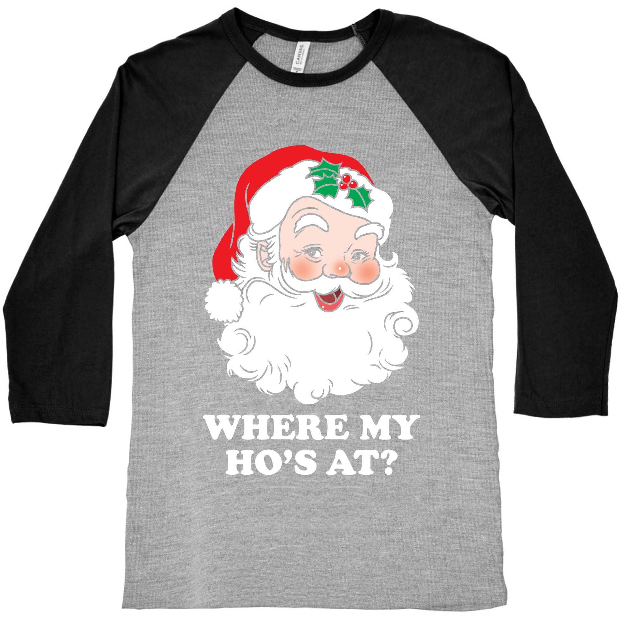 Where My Ho's At? Baseball Tee